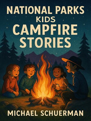 cover image of National Parks Kids Campfire Stories
